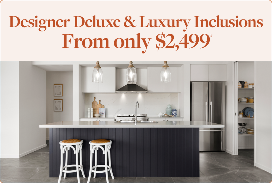 Designed For You - luxury inclusions