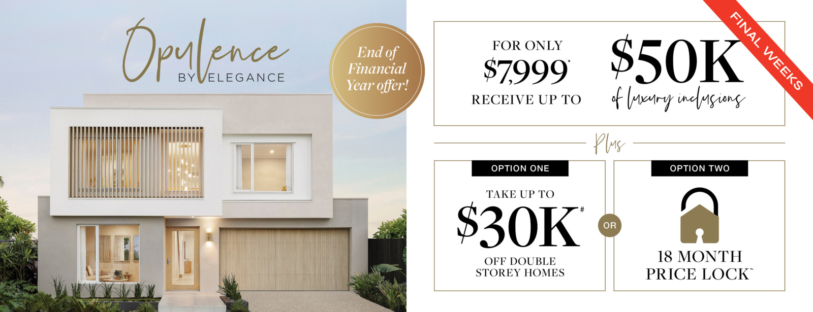 2607 Opulence $7999 Landing Page Header Full 3840x1475px Final Weeks