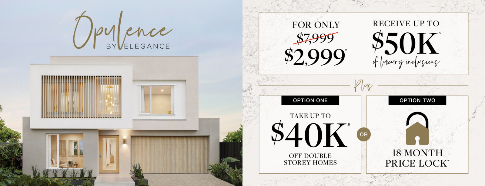 2608 Opulence $2999+$40k Off Ds Homes Landing Page Header Full 3840x1475px